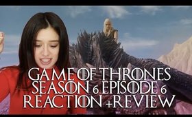 Game of Thrones S06E06 "Blood of my blood" Reaction & Review