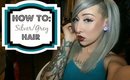 How To : Dye Your Hair Silver/Grey At Home Tutorial