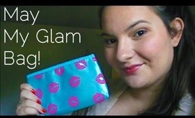 May My Glam Bag Haul and Review