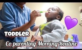Realistic Co parenting Morning Routine With Toddler