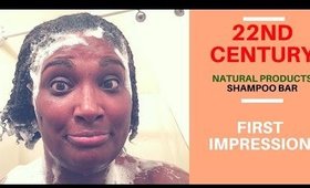 22nd Century Shampoo Bar: My 1st Impressions