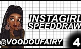 INSTAGIRL SPEEDDRAW #4 | @voodoufairy