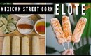 ELOTE RECIPE | Mexican Street Corn