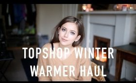 Topshop Winter Warmer Haul | sunbeamsjess