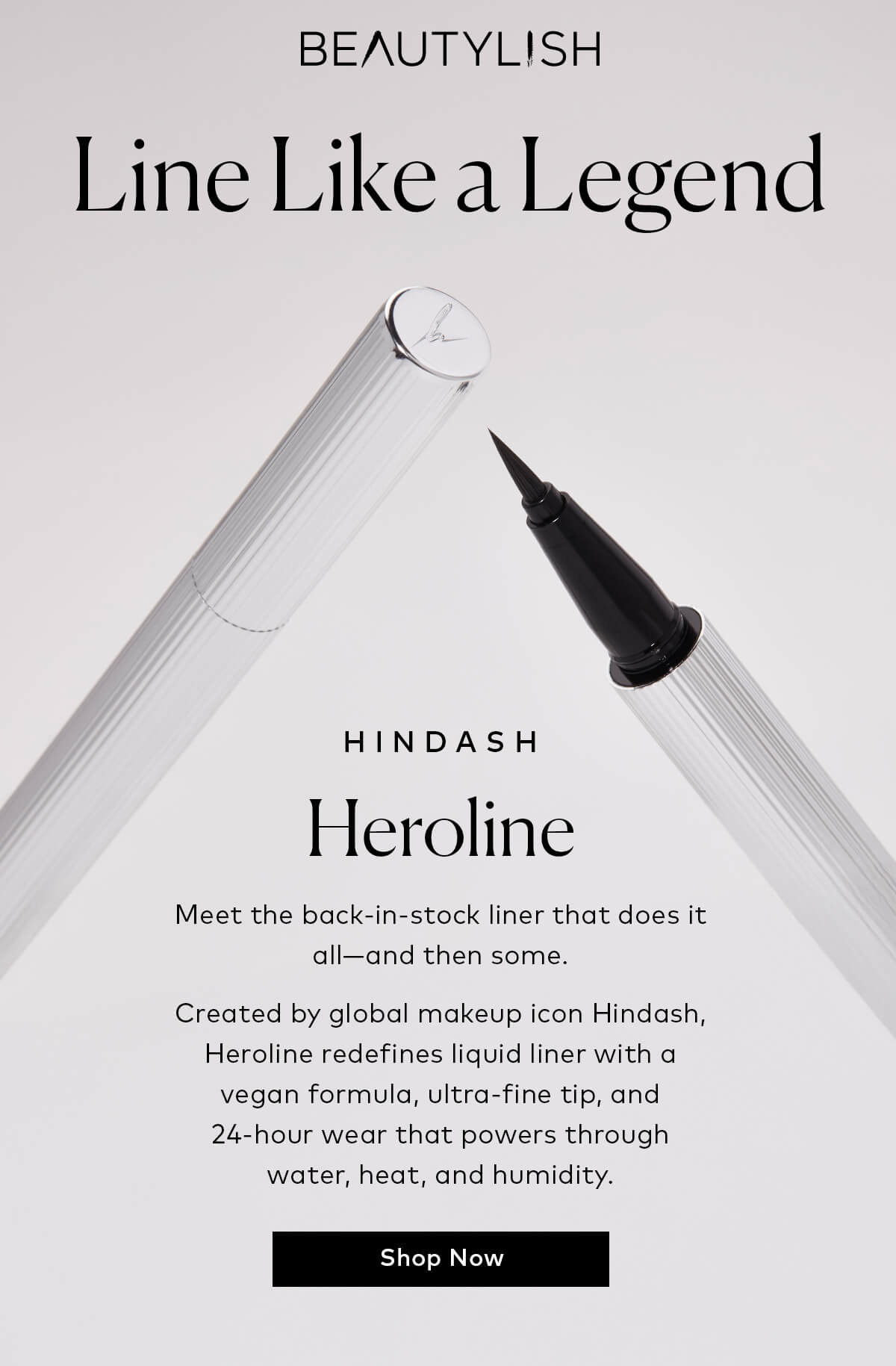 Meet the back-in-stock liner that does it all—and then some. Shop the Hindash Heroline on Beautylish.com!