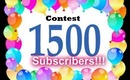 1500 Subscribers Contest