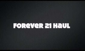 Forever 21 Haul 2-17-11