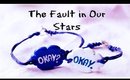 DIY ☁ The Fault in our Stars ☁ Love/Friendship Bracialet