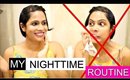 My Night Time Routine | Get UnReady With Me | ShrutiArjunAnand