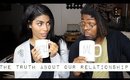 The Truth About Our Relationship | #SSSVEDA DAY 12, 2017