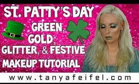 St. Patty's Day! | Green, Gold, Glitter, Festive | Makeup Tutorial | Tanya Feifel-Rhodes