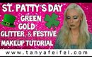 St. Patty's Day! | Green, Gold, Glitter, Festive | Makeup Tutorial | Tanya Feifel-Rhodes