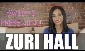 #PavilleisPresenting Zuri | Discussing Her MTV Job, Winning An Emmy, Long Distance Love, and More!