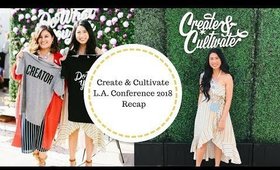 Create & Cultivate Conference L.A. 2018 Recap Vlog