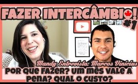 FAZER INTERCAMBIO: Por que fazer? Um mês vale a pena? Quanto custa?