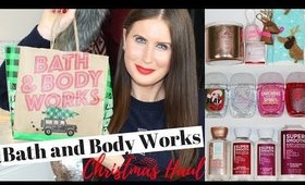 Bath and Body Works Haul Christmas 2017