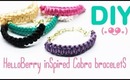 DIY HelloBerry Inspired (Cobra Braid Bracelets)
