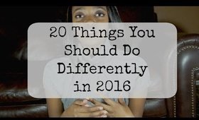 20 Things You Should Do Differently in 2016