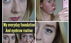 My Everyday Foundation And Eyebrow Routine