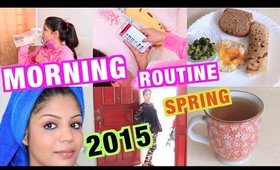 Spring Morning Routine 2015