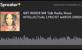 INTELLECTUAL LYRICIST AARON GREENZ (made with Spreaker)