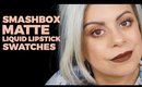 Smashbox Always On Matte Liquid Lipstick Swatches