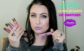 L.A girl lip paints| lip swatches