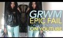 GRWM Fail | Only Looks Cute on YouTube Look