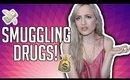 THEY THOUGHT WE WERE SMUGGLING DRUGS INTO THE COUNTRY! | STORYTIME (WITH LIVE FOOTAGE)