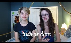 TRUTH OR DARE??