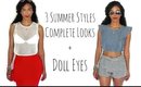 Big Doll Eyes + 3 Summer Looks ☼ SunKissAlba