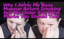Why I Apply My Base Makeup Before Smoking Out My Under Eye (And Maybe You Should Too)
