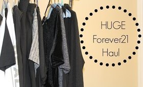 Huge Forever21 Haul