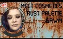 Melt Rust GRWM