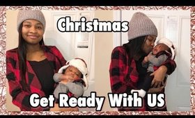 Get Ready With Us For Christmas + Vlog  Ft Wondess Hair | Vlogmas Day 13