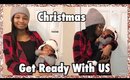 Get Ready With Us For Christmas + Vlog  Ft Wondess Hair | Vlogmas Day 13