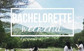 Vlog: Victoria's Bach Weekend!
