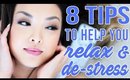 HOW TO: Reduce Anxiety and De-Stress