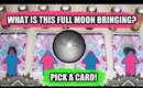 🔮 PICK A CARD & SEE WHAT IS THIS FULL MOON BRINGING? 🔮 WEEKLY TAROT READING