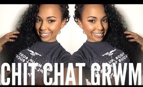 Chit Chat GRWM | Ashley Bond Beauty