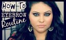 How to: Perfect Natural Eyebrows- Eyebrow Routine 2014