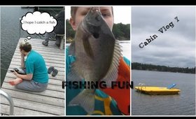 Fishing Fun Cabin Vlog 7 | lovestrucklovergirl