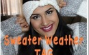SWEATER WEATHER TAG!