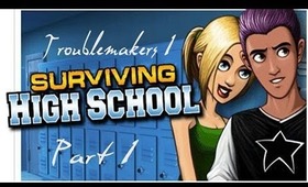 Surviving High School- Troublemakers 1 [P1]  Gameplay/Walkthrough