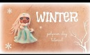 4 Seasons ▪ Winter ▪ Polymer Clay Tutorial ❀ Doll Chibi