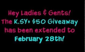 Update: $50 GIVEAWAY | KSY+  ...DON'T MISS OUT!