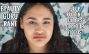 BEAUTY GURU RANT, STOP FILTERING YOUR VIDEOS! Self Love, Acceptance & Confidence | Lyiah Xo