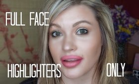 FULL FACE USING ONLY HIGHLIGHTERS: The Highlighter Challenge