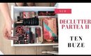 Declutter Partea II - ten, buze | Curatarea sertarelor de cosmetice