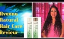 AVEENO Natural Hair Care Review Pure Renewal Active Naturals Shampoo & Conditioner